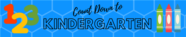 Count Down to Kindergarten Count Down to Kindergarten